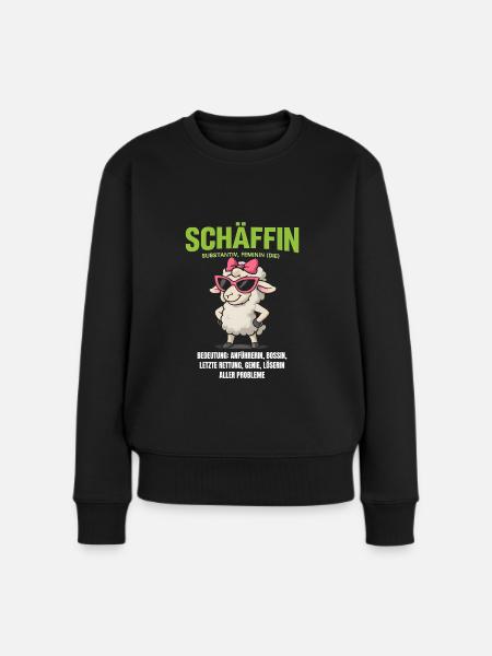 Schaf Spruch Schäffin Lustig Geschenkidee Schafe - Frauen Premium Bio Pullover - Schwarz
