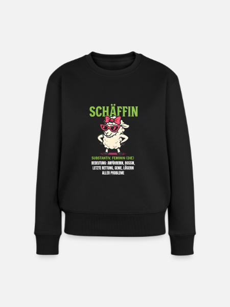 Schaf Spruch Schäffin Lustig Geschenkidee Schafe - Frauen Premium Bio Pullover - Schwarz