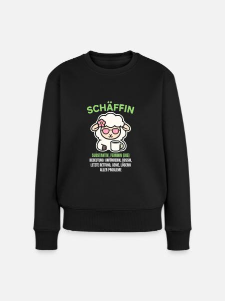 Schaf Spruch Schäffin Lustig Geschenkidee Schafe - Frauen Premium Bio Pullover - Schwarz