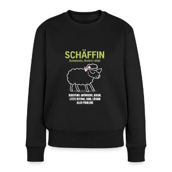 Schaf Spruch Schäffin Lustig Geschenkidee Schafe - Frauen Premium Bio Pullover - Schwarz - Vorne - Julia (174cm)