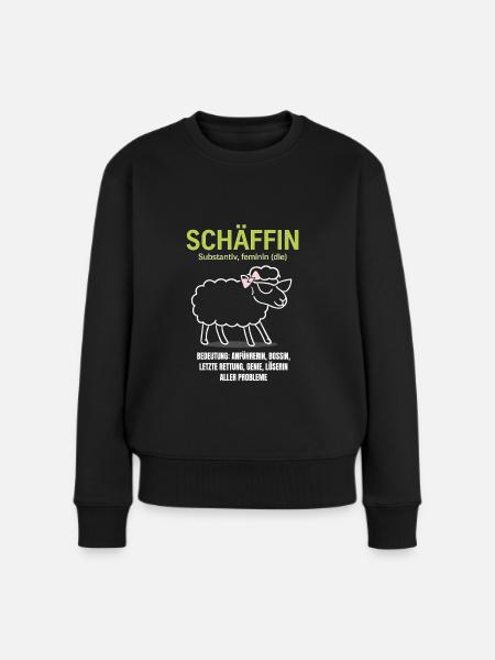 Schaf Spruch Schäffin Lustig Geschenkidee Schafe - Frauen Premium Bio Pullover - Schwarz