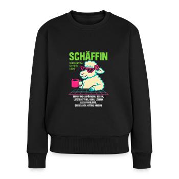 Schaf Spruch Schäffin Lustig Geschenkidee Schafe - Frauen Premium Bio Pullover - Schwarz - Vorne - Julia (174cm)