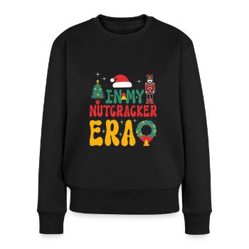 Weihnachten Xmas Spruch In My Nutcracker Era - Frauen Premium Bio Pullover - Schwarz - Vorne - Julia (174cm)