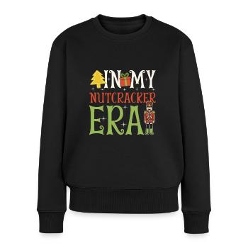 Weihnachten Xmas Spruch In My Nutcracker Era - Frauen Premium Bio Pullover - Schwarz - Vorne - Julia (174cm)