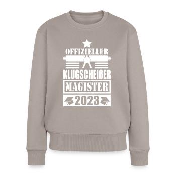 Magister Abschluss 2023 offizieller Klugscheißer - Frauen Premium Bio Pullover - Taupe - Vorne - Julia (174cm)