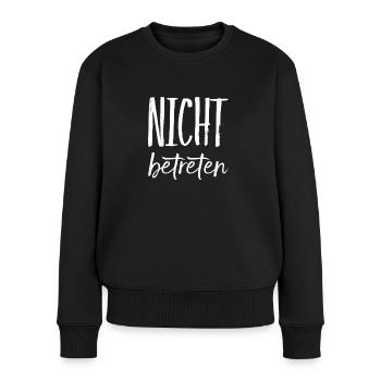 komm nicht rein - Frauen Premium Bio Pullover - Schwarz - Vorne - Julia (174cm)