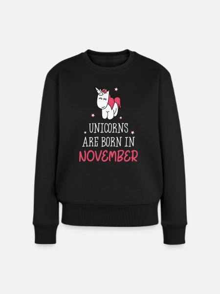 Unicorns are born in November - Frauen Premium Bio Pullover - Schwarz