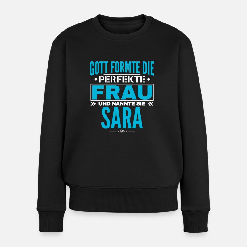 Sara Name Design - Frauen Premium Bio Pullover - Schwarz