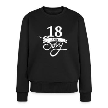 18 and sexy - Frauen Premium Bio Pullover - Schwarz - Vorne - Julia (174cm)