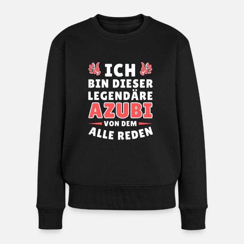 Ich bin dieser legendäre Azubi - Frauen Premium Bio Pullover - Schwarz