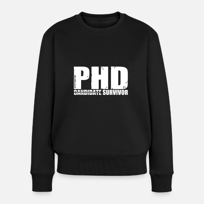 Phd Candidate Survivor 15 - Frauen Premium Bio Pullover - Schwarz
