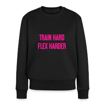 Train Hard Flex Harder - Frauen Premium Bio Pullover - Schwarz - Vorne - Julia (174cm)