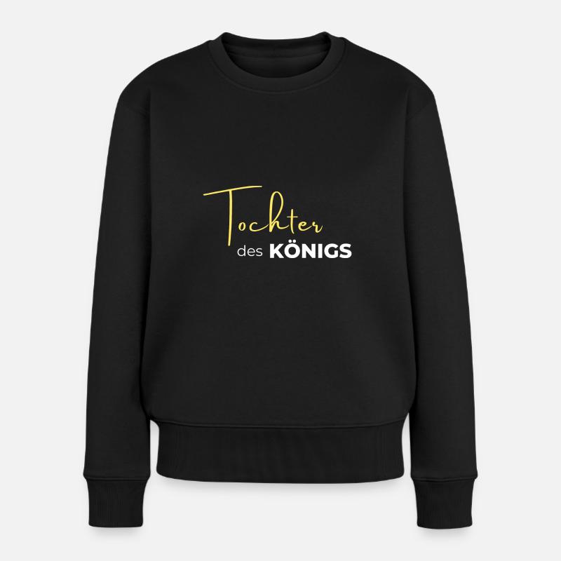 Tochter des Königs - Frauen Premium Bio Pullover - Schwarz