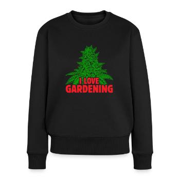 I love garding weed - Women's Premium Organic Jumper - black - Front - Julia (174cm)