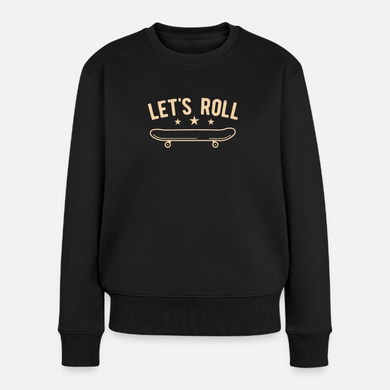 Skateboarder Let’s Roll Skateboard - Pull Premium bio Femme - noir