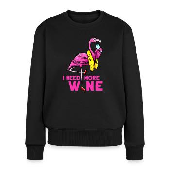 Weintrinker Ich brauche mehr Wein Flaningo Wein - Frauen Premium Bio Pullover - Schwarz - Vorne - Julia (174cm)