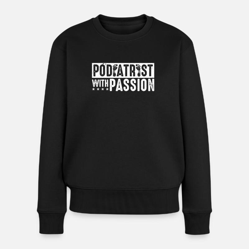 Podologe mit Leidenschaft Podologie Podologie - Frauen Premium Bio Pullover - Schwarz