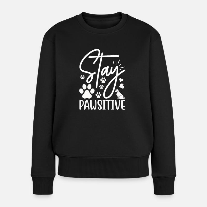 Bleiben pawsitive - Frauen Premium Bio Pullover - Schwarz