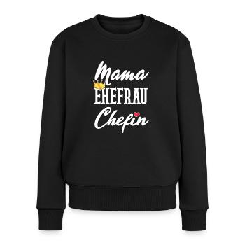 Mama Ehefrau Chefin Muttertagsgeschenk Muttertag - Frauen Premium Bio Pullover - Schwarz - Vorne - Julia (174cm)