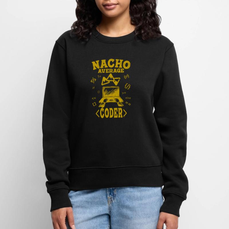 Coder Coding Funny Nacho Average Hacker Computer Women's Premium Organic Jumper