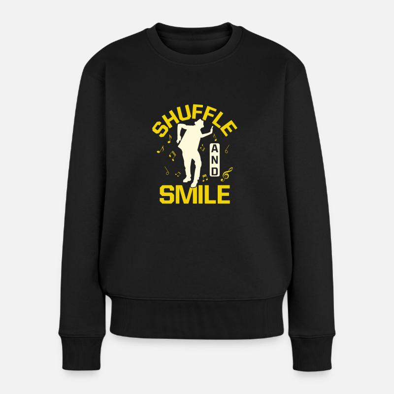 Shuffle And Smile Tap Dancer Tap Dance - Frauen Premium Bio Pullover - Schwarz