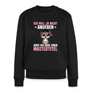 Studentin Master Abschluss bestanden - Frauen Premium Bio Pullover - Schwarz - Vorne - Julia (174cm)