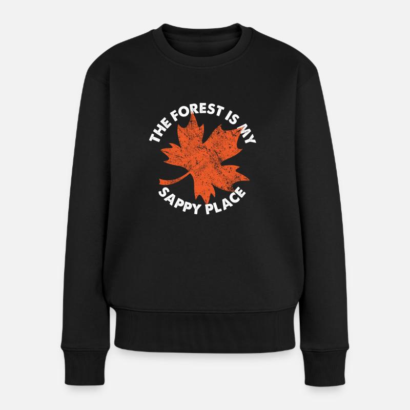 The forest is my sappy place Design - Frauen Premium Bio Pullover - Schwarz