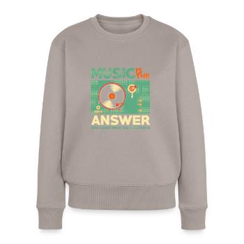 Music is the answer - Women's Premium Organic Jumper - taupe - Front - Julia (174cm)