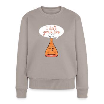 "Ich gebe nicht einen Schinken" TStück Entwurf. - Frauen Premium Bio Pullover - Taupe - Vorne - Julia (174cm)