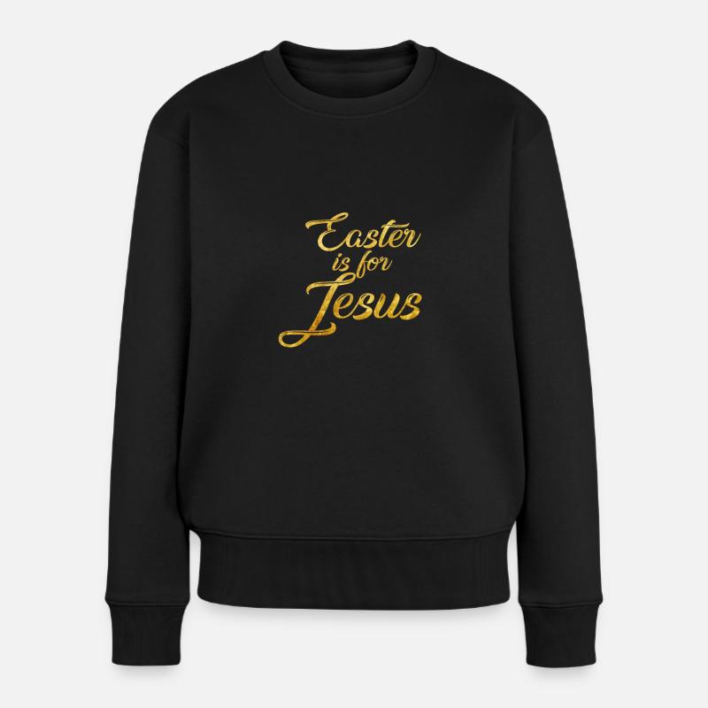 Pâques c'est pour Jésus - slogan - Pull Premium bio Femme - noir