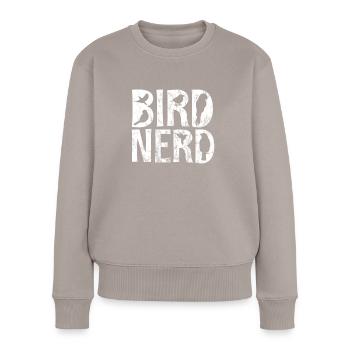 Bird nerd - Women's Premium Organic Jumper - taupe - Front - Julia (174cm)