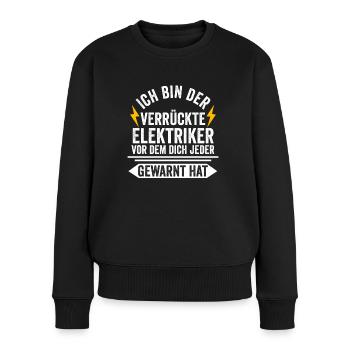 Elektriker Humor Elektrik - Frauen Premium Bio Pullover - Schwarz - Vorne - Julia (174cm)
