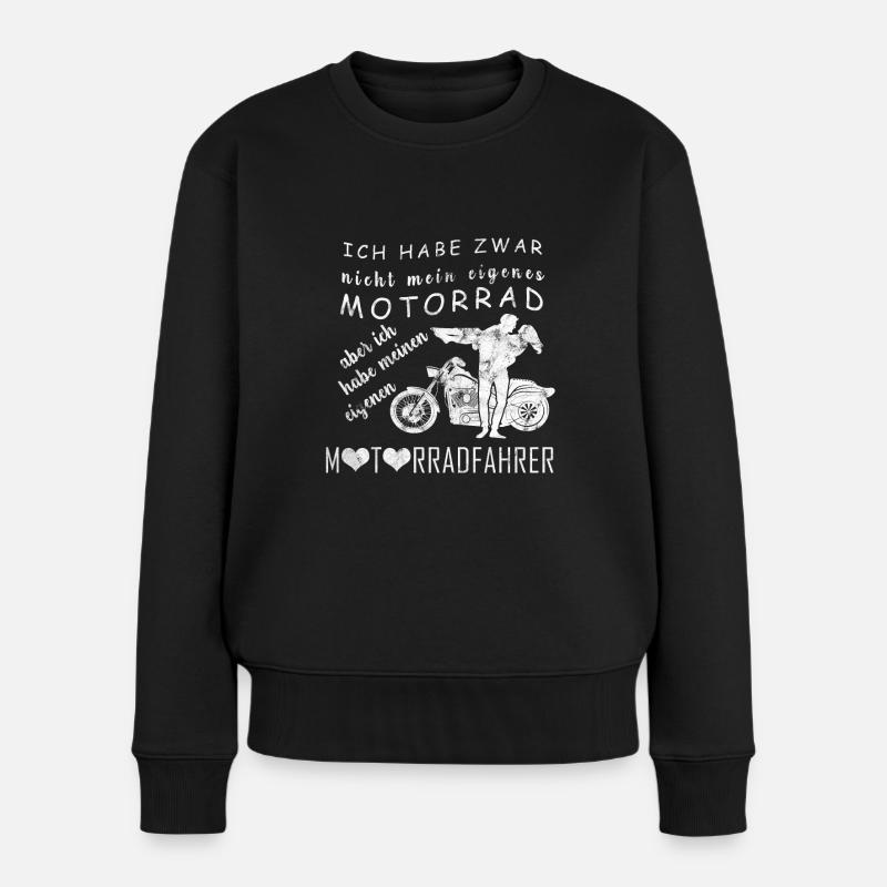 Ich habe zwar nicht mein eigenes Motorrad Bikerin - Frauen Premium Bio Pullover - Schwarz