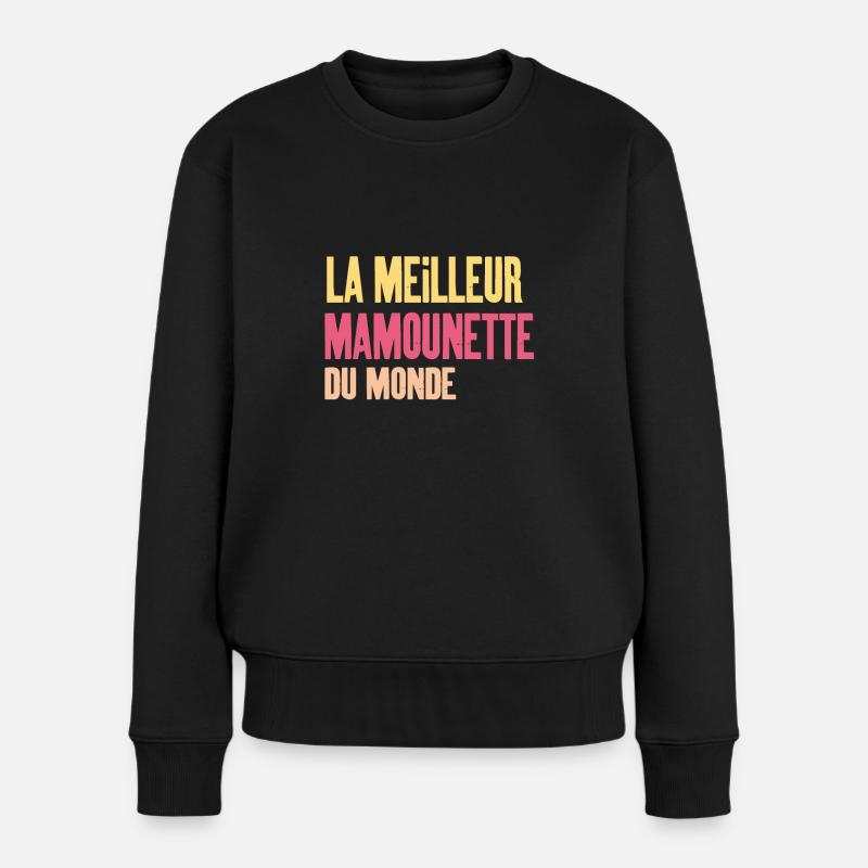 la meilleur Mamounette du monde - Pull Premium bio Femme - noir
