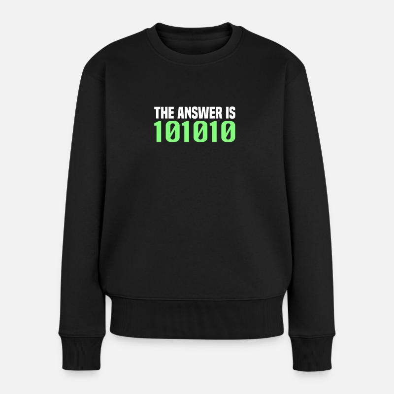 The Answer Is 42 Life The Universe And Everything - Frauen Premium Bio Pullover - Schwarz