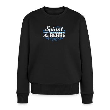 Bayrische Sprüche Bayrischer Dialekt - Frauen Premium Bio Pullover - Schwarz - Vorne - Julia (174cm)