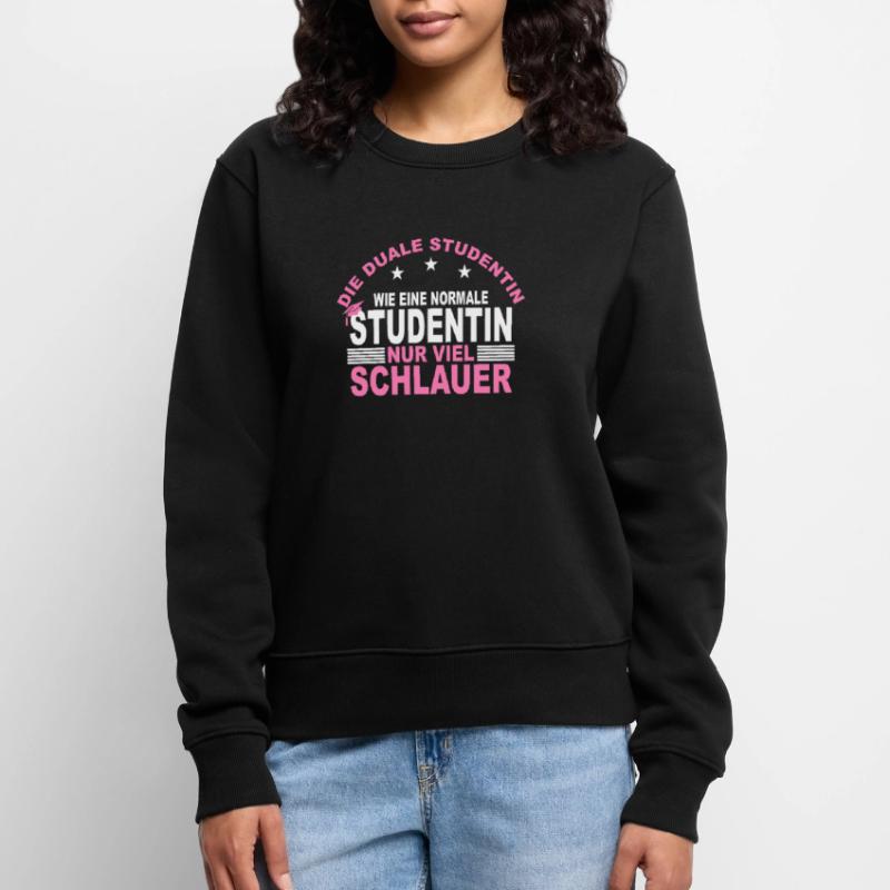 Studierende Duales Studium Uni Die Duale Studentin Frauen Premium Bio Pullover