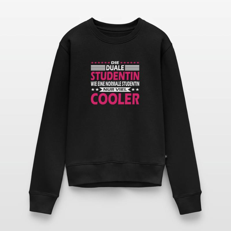 Duales Studium Uni Bachelor Die Duale Studentin Frauen Premium Bio Pullover