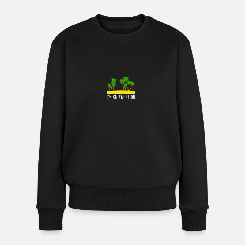 I'm on vacation | Ich bin im Urlaub - Frauen Premium Bio Pullover - Schwarz
