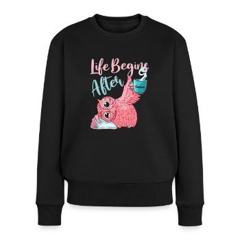 Life Begins after Coffee Kaffee Liebhaber Geschenk - Frauen Premium Bio Pullover - Schwarz - Vorne - Julia (174cm)