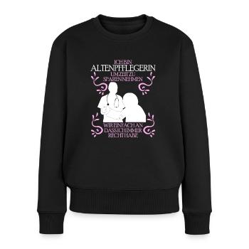 Altenpflegerin Pflege - lustiger Spruch - Frauen Premium Bio Pullover - Schwarz - Vorne - Julia (174cm)