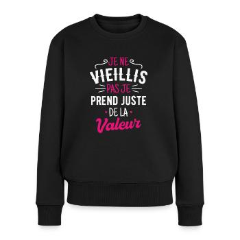 Je ne vieillis pas, Cadeau Anniversaire Maman - Pull Premium bio Femme - noir - Devant - Julia (174cm)
