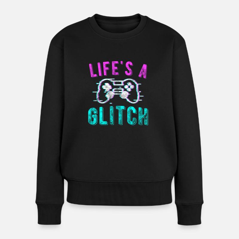 Life's A Glitch Vaporwave Meme Gamer Geschenk - Frauen Premium Bio Pullover - Schwarz