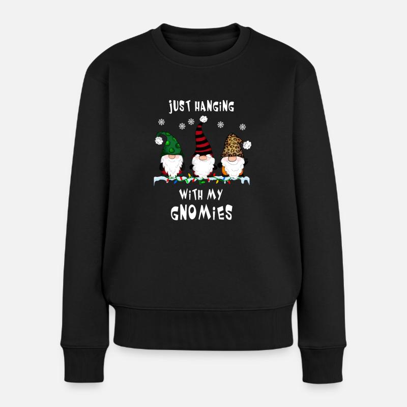 Just Hanging With My Gnomies Design Geschenkidee - Frauen Premium Bio Pullover - Schwarz