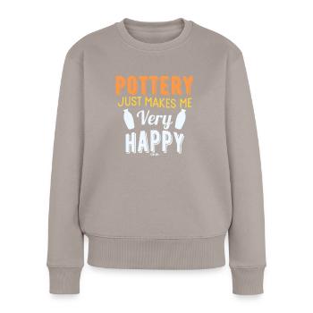 Pottery Just Makes Me Very Happy - Women's Premium Organic Jumper - taupe - Front - Julia (174cm)