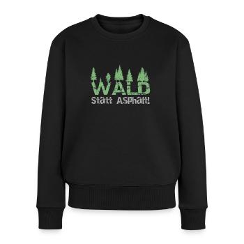 Forest instead of asphalt - Women's Premium Organic Jumper - black - Front - Julia (174cm)