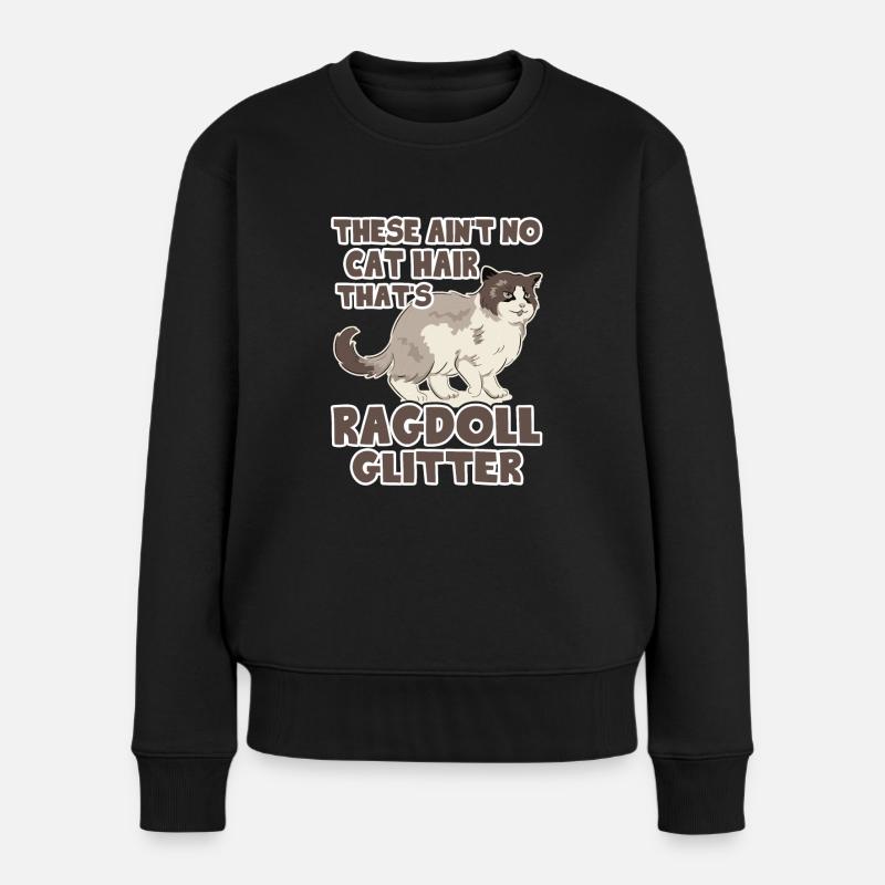Dies ist kein Katzenhaar, das Ragdoll Glitter Tee ist - Frauen Premium Bio Pullover - Schwarz