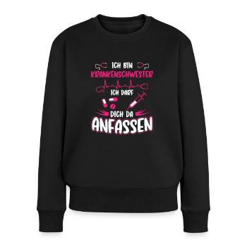 Krankenschwester Lustig Arzthelferin Geschenk - Frauen Premium Bio Pullover - Schwarz - Vorne - Julia (174cm)