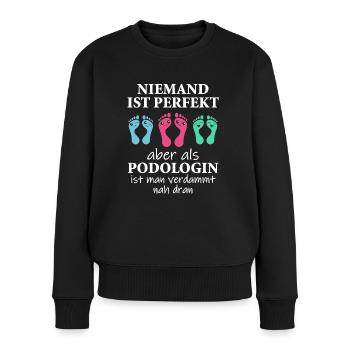 Fußpflege Podologin Podologie Spruch Geschenk - Frauen Premium Bio Pullover - Schwarz - Vorne - Julia (174cm)