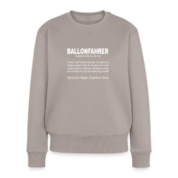 Ballonfahrer Definition Ballon Magier Superheld - Frauen Premium Bio Pullover - Taupe - Vorne - Julia (174cm)